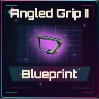 Angled Grip II Blueprint - Arc Raiders