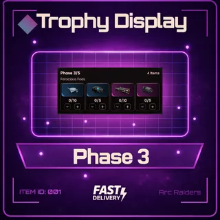 Trophy Display Phase 3 - Arc Raiders