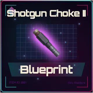 Shotgun Choke II Blueprint - Arc Raiders