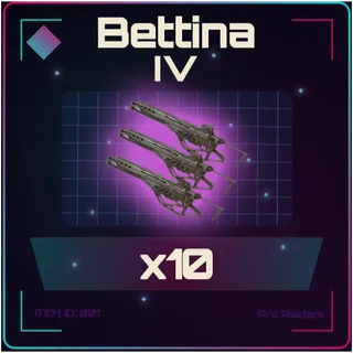 Bettina IV X10 - Arc Raiders