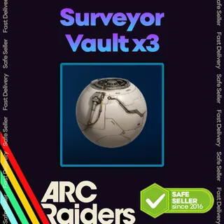 Surveyor Vault x3 - Arc Raiders