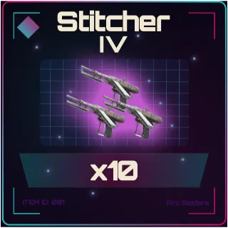 Stitcher IV x10 - Arc Raiders