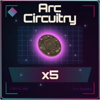 Arc Circuitry x5 - Arc Raiders