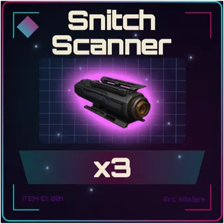 Snitch Scanner x3 - Arc Raiders