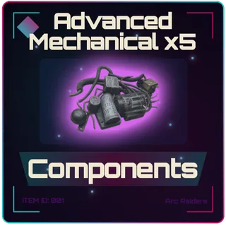 Advanced Mechanical Components x5 - Arc Raiders