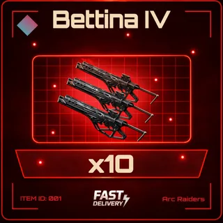 Bettina IV X10 - Arc Raiders