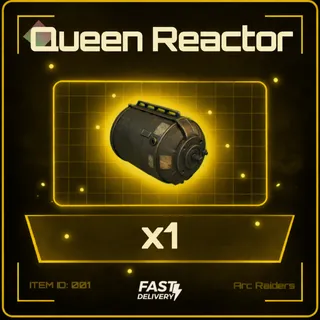 Queen Reactor x1 - Arc Raiders