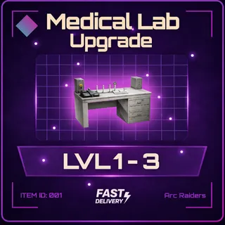 Medical Lab Max Upgrade Lvl 1-3 - Arc Raiders