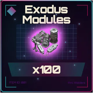 Exodus Modules x100 - Arc Raiders
