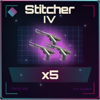 Stitcher IV x5 - Arc Raiders