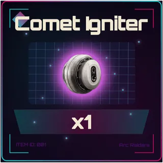 Comet Igniter x1 - Arc Raiders