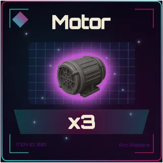 Motor x3 - Arc Raiders