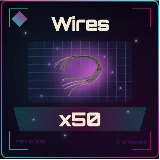 Wires x50 - Arc Raiders
