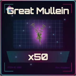 Great Mullein x50 - Arc Raiders