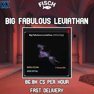 Big Fabulous Leviathan (86K C$/Hr) | Fisch