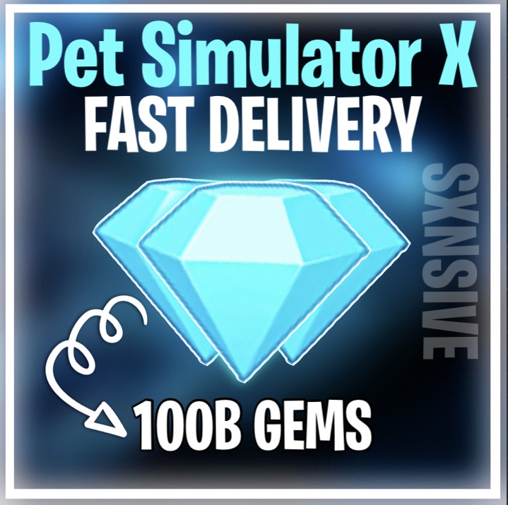 Pet Simulator X | 100B Gems - Game Items - Gameflip