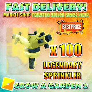 Legendary Sprinkler