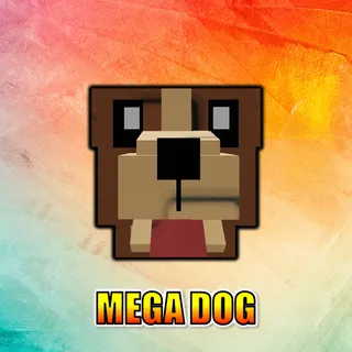 Mega Dog