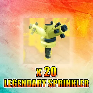 Legendary Sprinkler