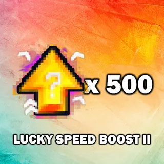 Lucky Speed Boost II