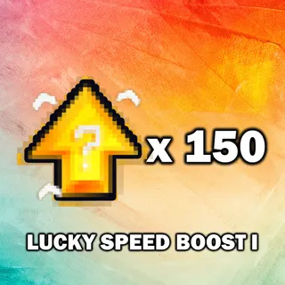 Lucky Speed Boost I