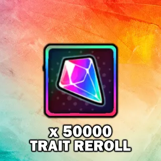Trait Reroll