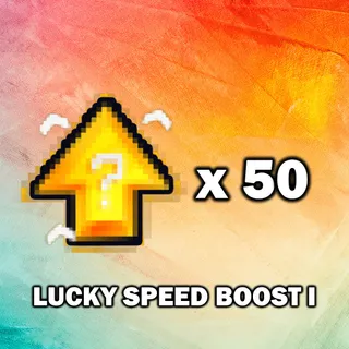 Lucky Speed Boost I