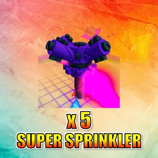 Super Sprinkler