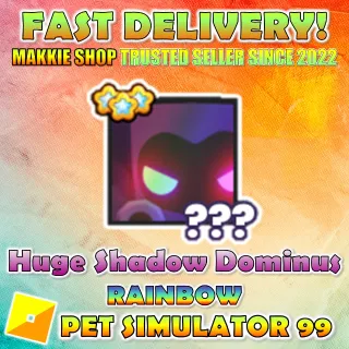 Rainbow Huge Shadow Dominus