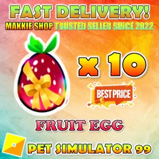 10 Fruit Egg