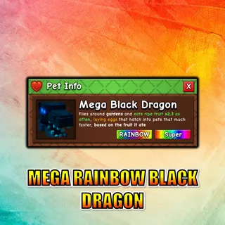 Mega Rainbow Black Dragon