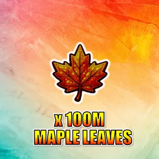 100M Maple Leaves