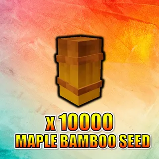 Maple Bamboo Seed
