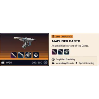 Amplified Canto - (Incendiary Rounds , Sprint Shooting) - Arc Raiders