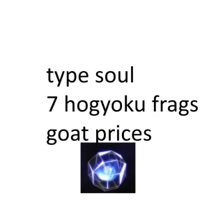 type soul 7 hogyoku fragments