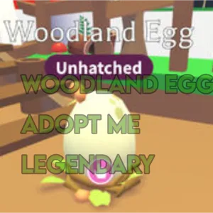 Woodland Egg Legendary