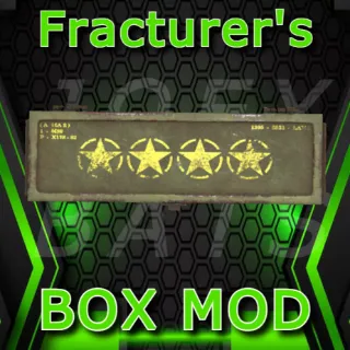 Fracturer's Box Mod