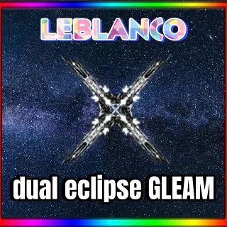 Dual Eclipse Gleam - Blade Ball