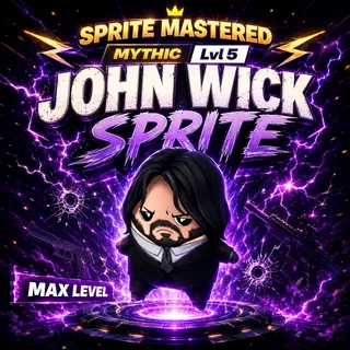 Mastered MAX LEVEL John Wick Sprite (You keep it) 