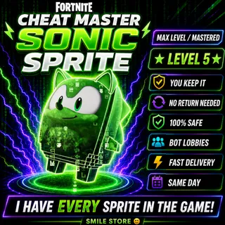 Fortnite Cheat Master Sonic Sprite — Max Level / Mastered Level 5