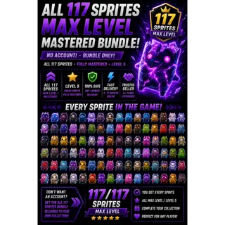 ALL 117 FORTNITE SPRITES BUNDLE | MAX LEVEL LEVEL 5 | FULLY MASTERED | YOU KEEP ⭐