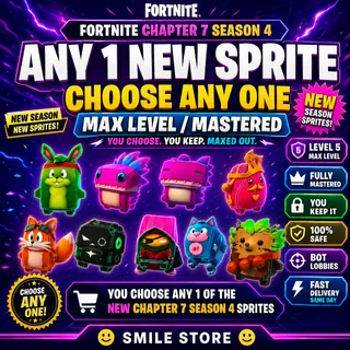 ANY 1 NEW FORTNITE SPRITE | CHAPTER 7 SEASON 4 | MAX LEVEL / MASTERED