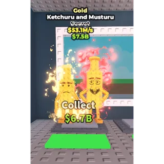 Gold Ketchuru and Musturu