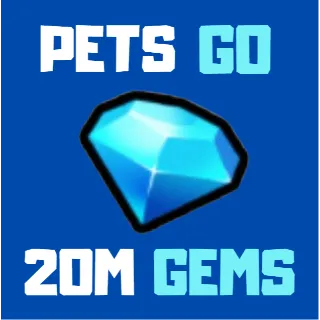 20M Gems - $15 | Pets Go