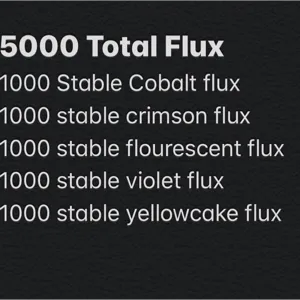 1000 of each stable flux