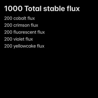 200 of each stable flux