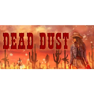 Dead Dust (Steam/Global Instant Delivery/18)