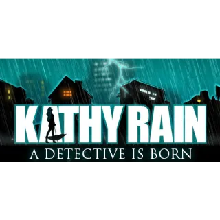Kathy Rain (Steam/Global Instant Delivery)
