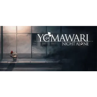 Yomawari: Night Alone (Steam/Global Instant Delivery/3)