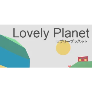 Lovely Planet (Steam/Global Instant Delivery)